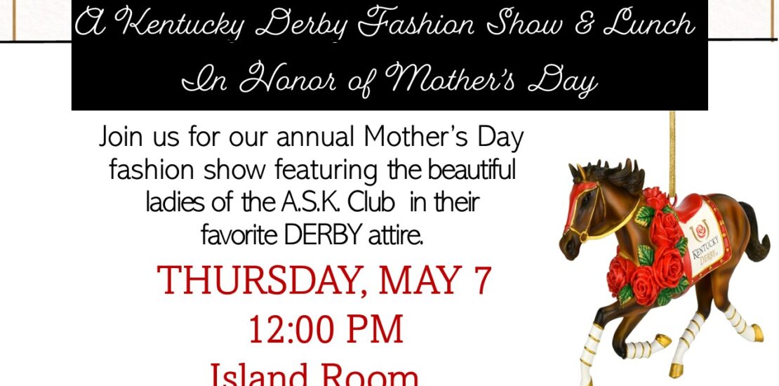 May 7 | ASK Lunch & Mother's Day Fashion Show