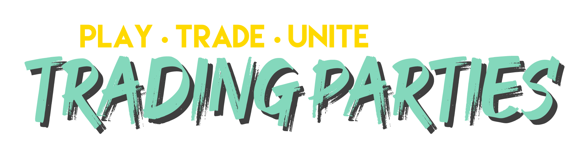 Play • Trade • Unite — Panini Sticker Card Trading Parties Play • Trade • Unite — Panini Sticker Card Trading Parties